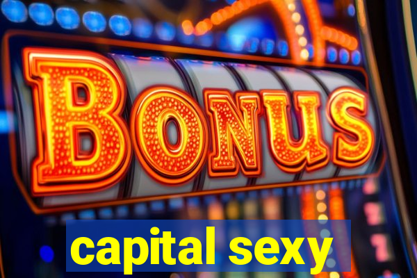 capital sexy